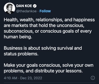 dankoe tweet as reference about health, wealth, relationships, and happiness